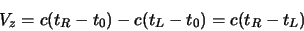 \begin{displaymath}
V_z = c (t_R - t_0) - c (t_L - t_0) = c(t_R - t_L)
\end{displaymath}